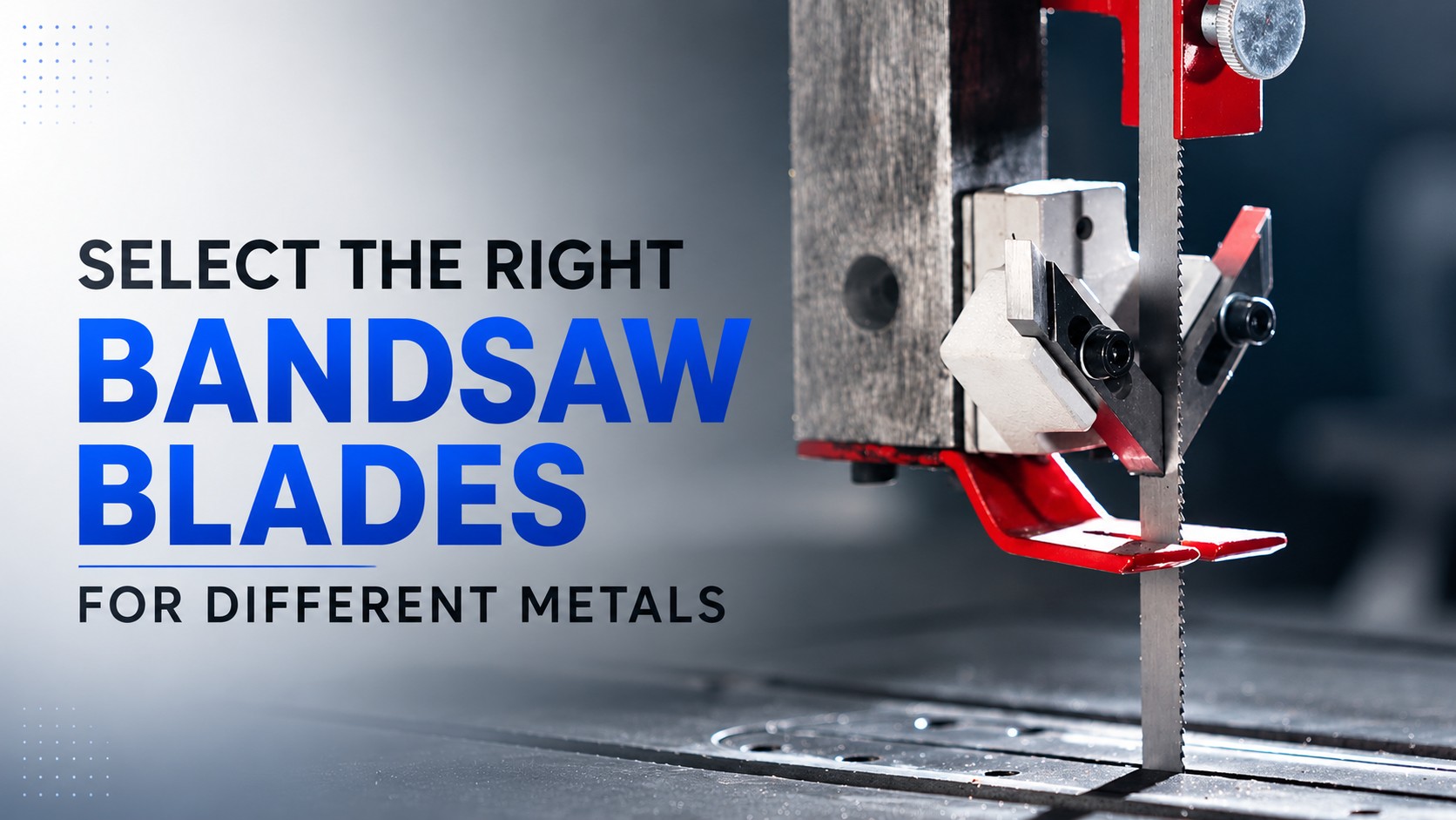 Industrial bandsaw blade cutting metal for precise fabrication, emphasizing choosing the right bandsaw blades for various metals.
