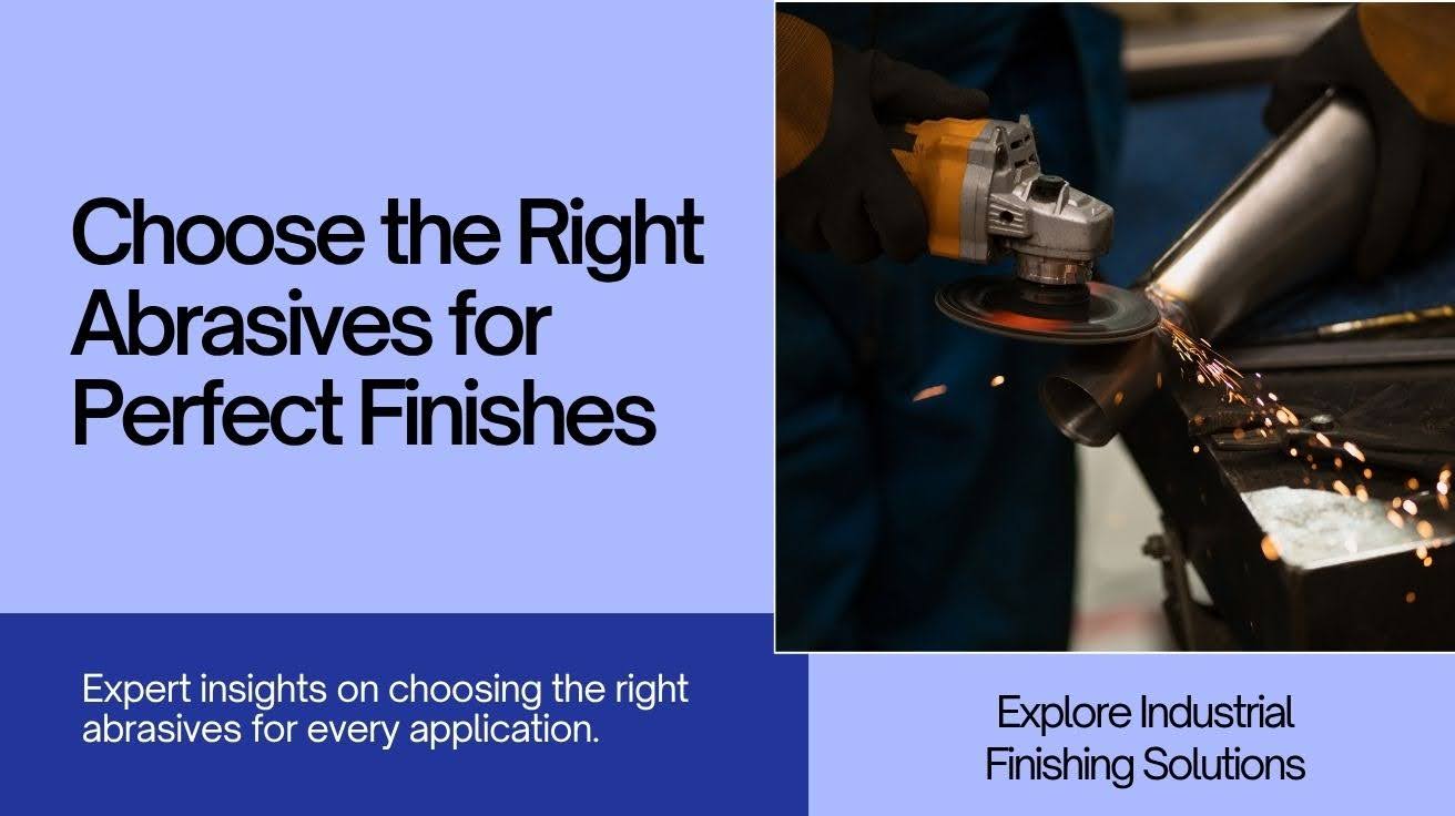 Industrial worker using an angle grinder to polish metal, illustrating how to choose the right abrasives for achieving smooth, high-quality finishes.